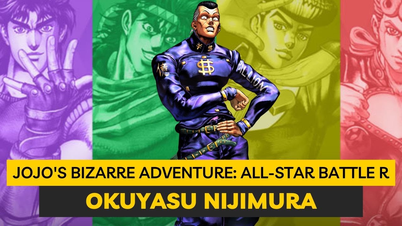 Jojo Bizarre Adventure: All Star Battle Okuyasu Nijimura (Gameplay) 