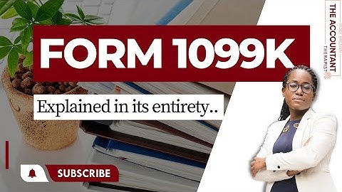 Form 1099K explained in its entirety.