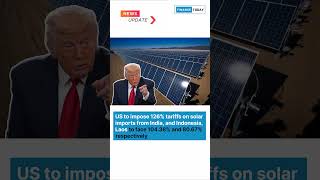 US imposes 126% import duty on Indian solar, escalating trade tensions between the U.S. and India.