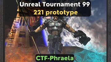 Unreal Tournament (1999) 221 prototype - CTF-Phraela