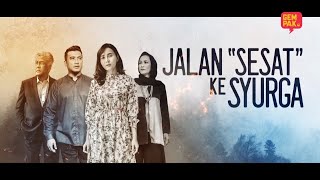 Jalan Sesat Ke Syurga - EP1 | Part 1