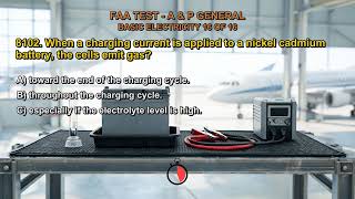 FAA TEST - A & P GENERAL - BASIC ELECTRICITY Q8101-1, Q8102 (16-16)