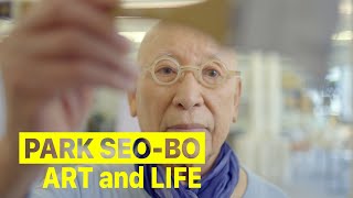 PARK SEO-BO : Art and Life