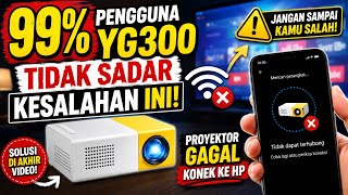 Sudah Coba Berkali-kali Tapi Gagal? Ini Penyebab YG300 Tidak Terhubung ke HP