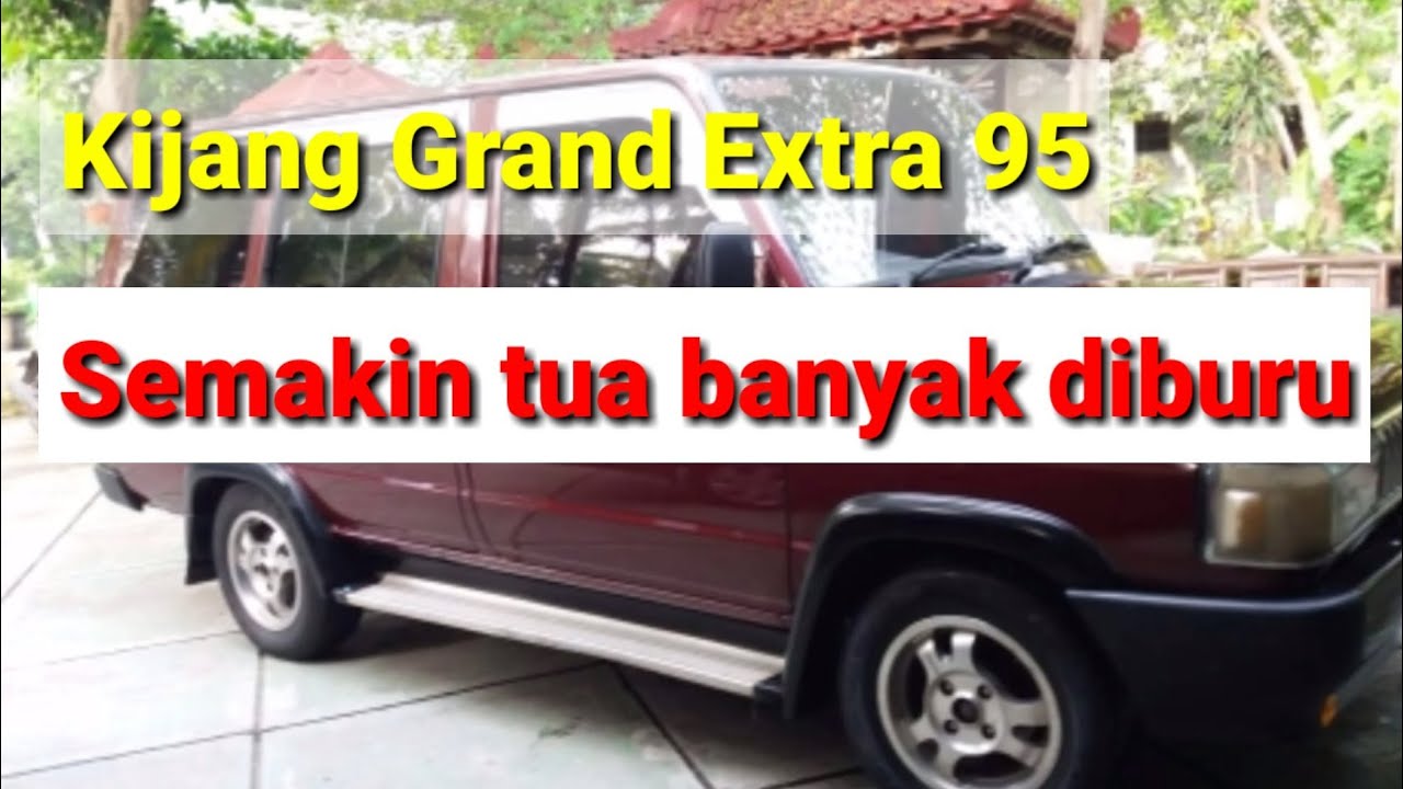 Review Kijang Grand Extra Long 1 5 Th 95 Kijang Tua 