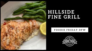 Jay Marks Foodie Friday in Highland Village - Hillside Fine Grill