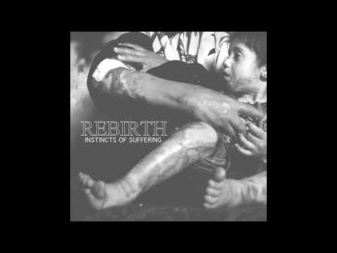 Rebirth - Instincts of Suffering
