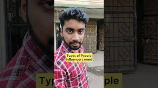 | Types of people influencers meet | Atharva sudame |