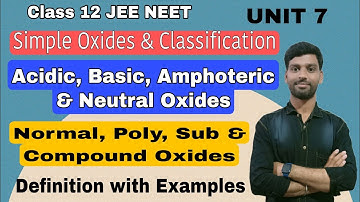 ।Simple Oxides & their Classification।With Examples।p block elements।Class 12 JEE NEET।Atal patidar।