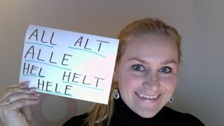 Video 62 ALL/ALT/ALLE eller HEL/HELT/HELE?!