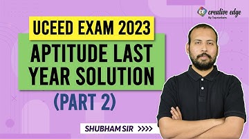 UCEED Exam Preparation | Aptitude Last Year Paper Solution(Part 2) | UCEED 2023 Exam Preparation
