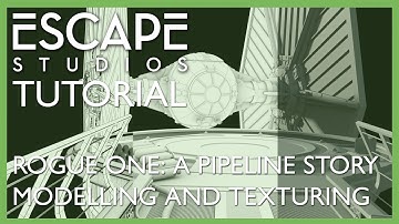 Rogue One: A Pipeline Story. Tutorial One - Modelling and Texturing