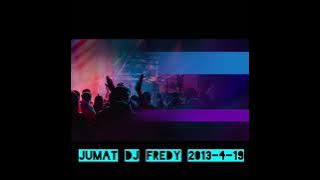 JUMAT DJ FREDY 2013-4-19||BACK HERMAN KADUT-DEDY VOLCOM-MR.UWAY