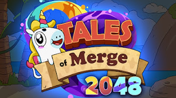 Tales of Merge 2048 Mobile Game | Gameplay Android & Apk