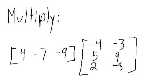 Matrix Multiplication: Multiply matrices: [1x3] times [3x2]