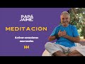 Meditación guiada Activar conexiones neuronales | Papá Jaime