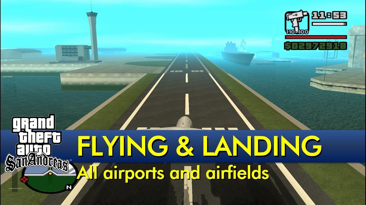 Flying & landing at all airports [The GTASan Andreas Tourist] YouTube