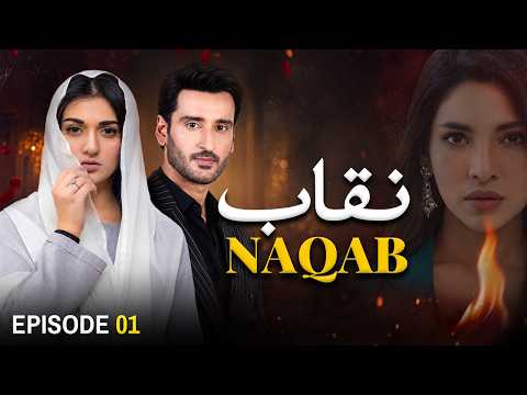 Naqab Episode 1 | Agha Ali, Sarah Khan | Latest Pakistani Drama