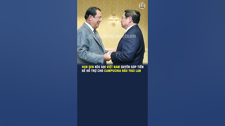 HUN SEN KÊU GỌI VIỆT NAM QUYÊN GÓP TIỀN ĐỂ HỖ TRỢ CHO CAMPUCHIA ĐẤU THÁI LAN