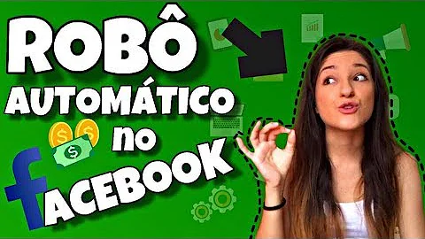 Como funciona o robô automático no Facebook?