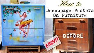 How to Decoupage on Furniture with a poster/ thick paper the easy way without bumps or wrinkles