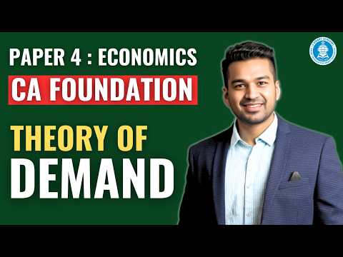 Ch 2 Unit 1: Theory of Demand - Part 2 | CA Foundation Economics | CA Parag Gupta