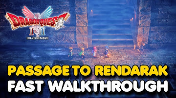 How To Get Through The PASSAGE TO RENDARAK In Dragon Quest 2 HD-2D Remake