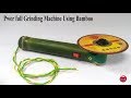 How to Make a DC Griding machine Low cost