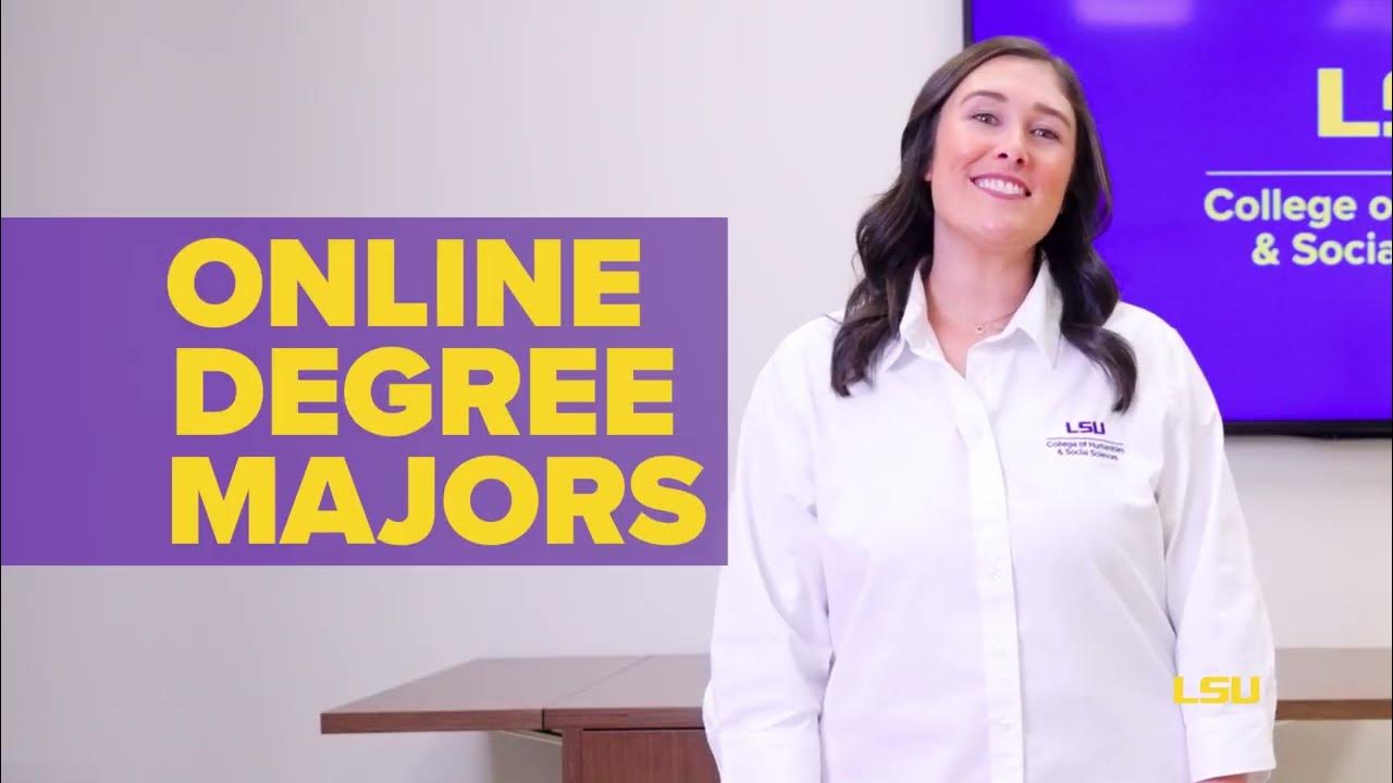 LSUHSS Reel Advisor LSU OnlineWhat LSU Online majors are offered
