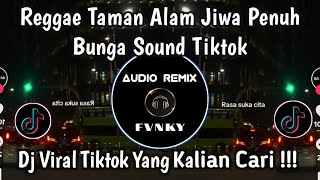 REGGAE GULALI DUNIA - TAMAN ALAM JIWA PENUH BUNGA SOUND VIRAL TIKTOK TERBARU