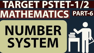Number system for pstet lecture-6.math for ptet.pstet math preparation.