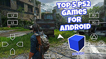 TOP 5 PS2 CLASSIC GAMES FOR ANDROID (AETHERSX2/DAMONPS2)