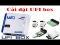 Cài đặt UFI box - setup - Vũ Giang Vlogs