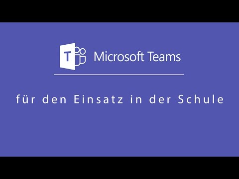 Microsoft Teams Tutorial für den Einsatz in der Schule