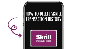 HOE DE TRANSACTIEGESCHIEDENIS VAN SKRILL TE VERWIJDEREN (update 2025) – Volledige gids ✅