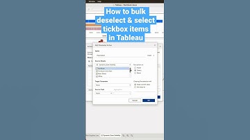 How to bulk deselect & select tickbox items in - Tableau Tip