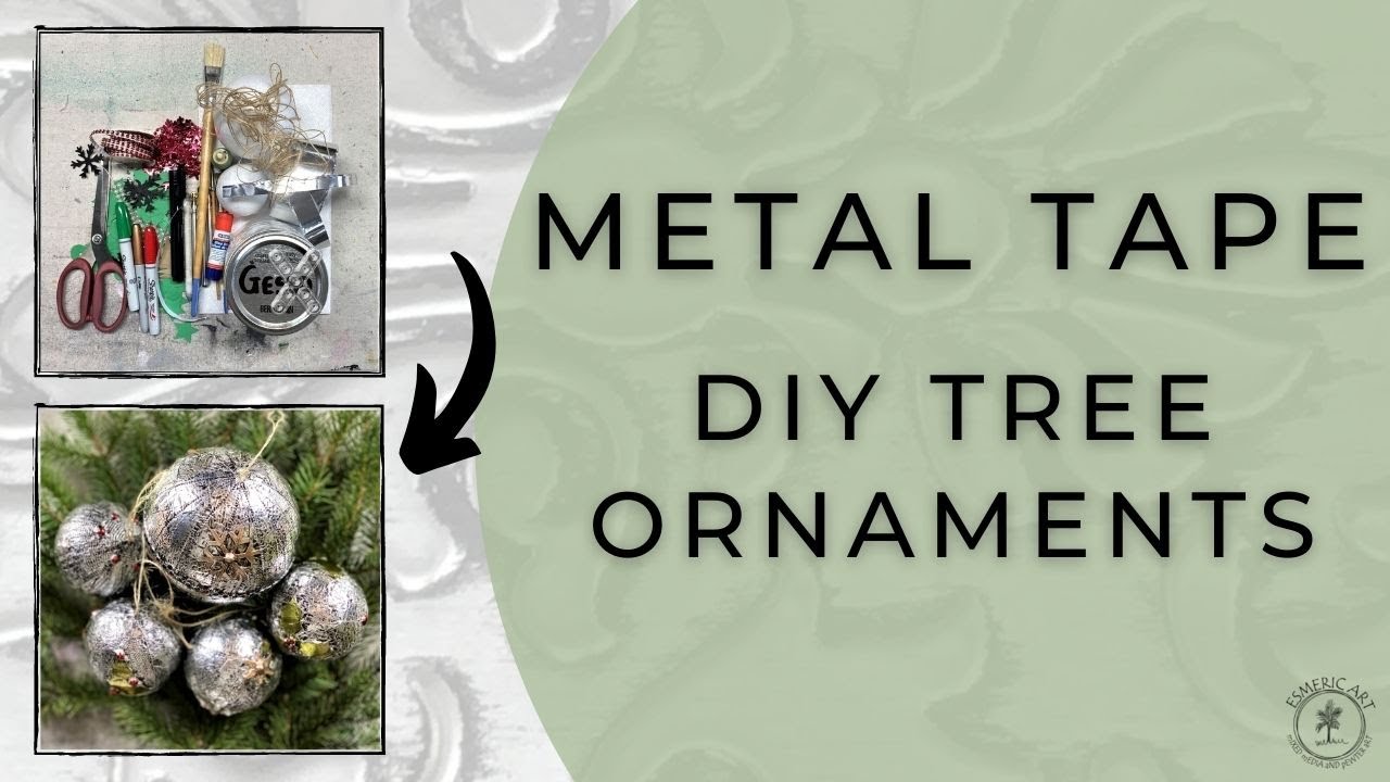 DIY Metal Tape Tree Ornaments