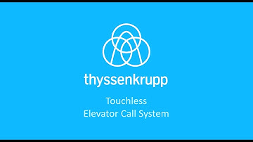 thyssenkrupp - Touchless Elevator Call System