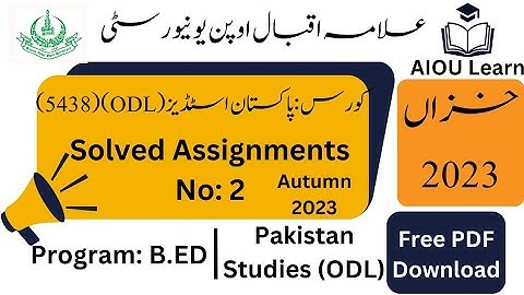 AIOU Code 5438 Solved Assignments No. 2 Autumn 2023 | Pakistan Studies (ODL) | B.ED