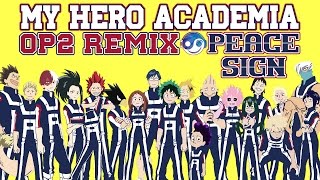 BOKU NO HERO ACADEMIA Op2 – Peace Sign [Styzmask Remix] chords