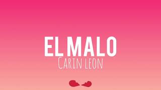 Carin Leon - El Malo💔 (ESTRENO 2019) chords