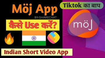 Moj App| Moj - Short Video App By ShareChat|Moj App Kaise Chalaye|Moj App Kaise Use Kare|Moj Share