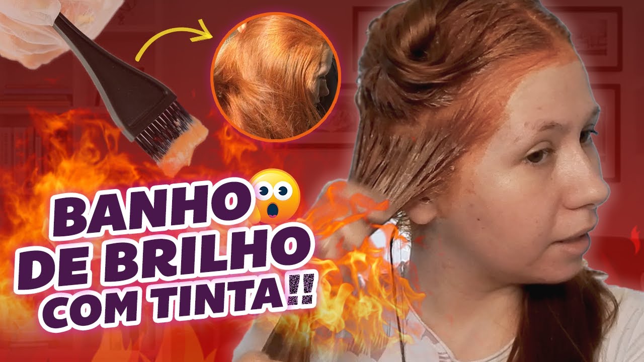 COMO FAZER BANHO DE BRILHO COM TINTA - YouTube