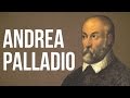 ART/ARCHITECTURE - Andrea Palladio