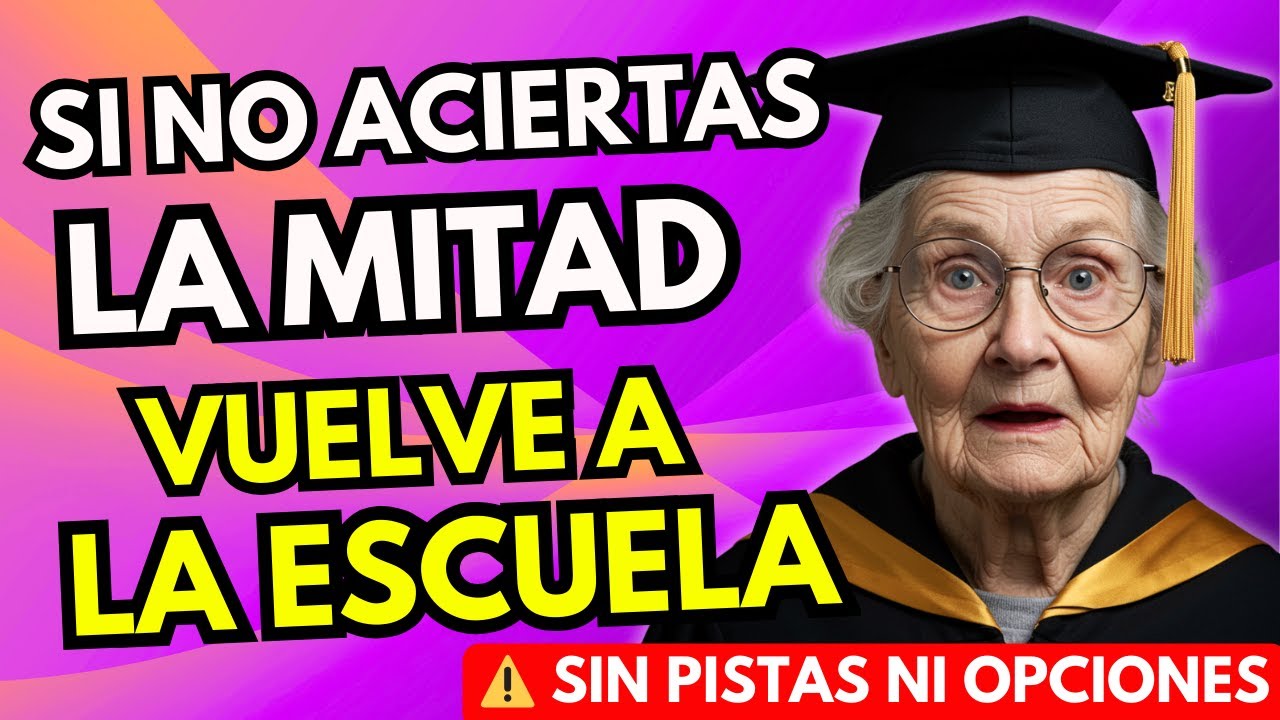 40 Preguntas de Conocimiento General: Si No Aciertas la Mitad… ¡Vuelve a la Escuela! 🎓😅