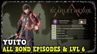 Scarlet Nexus All Yuito Bond Episodes & How to Get Yuito Bond to Level 6 (Shared Feelings)