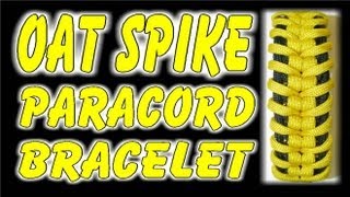 How to Make A Paracord Oat Spike Sinnet Bracelet