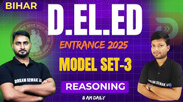 MODEL SET - 03 | Reasoning | Bihar D.El.Ed Entrance Exam Preparation 2025 | TOP 10 QUESTIONS