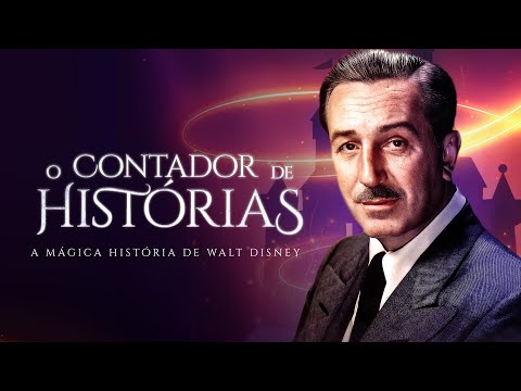 O Contador de Histórias: A mágica história de Walt Disney | Histórias de Sucesso