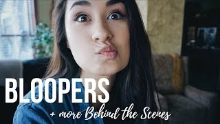 BLOOPERS + more Behind the Scenes